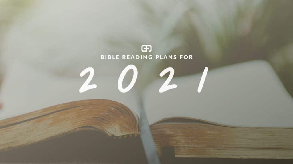 Bible Reading Plans For 2021 - Crosspoint Church